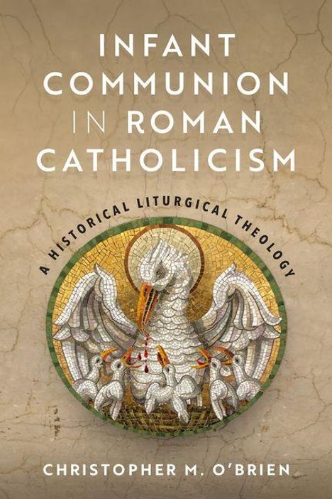 Titel: "Infant Communion in Roman Catholicism". Ein Mosaik mit einem Vogel, der Junge füttert. Autor: Christopher M. O'Brien.