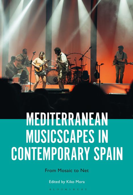 Mediterranean Musicscapes in Contemporary Spain, Buch
