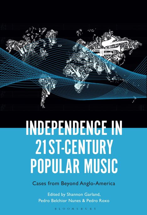 "Independence in 21st-Century Popular Music" darüber eine Weltkarte aus Musikinstrumenten.