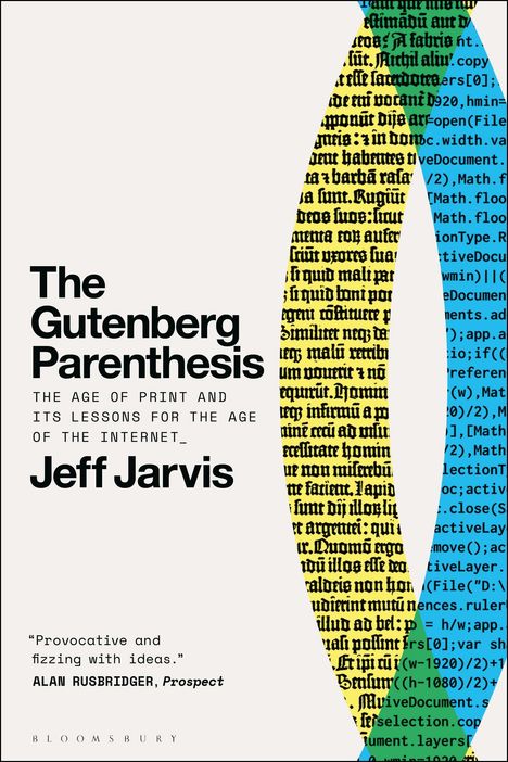 Jeff Jarvis: The Gutenberg Parenthesis, Buch