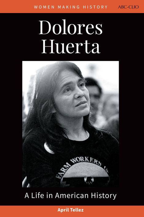 "Dolores Huerta: A Life in American History" von April Tellez. Schwarz-weißes Porträt einer nachdenklichen Frau mit langem Haar.