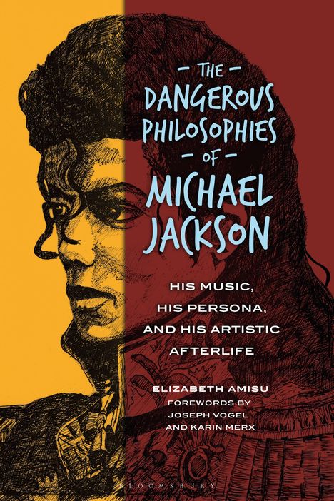 Elizabeth Amisu: Amisu, E: Dangerous Philosophies of Michael Jackson, Buch