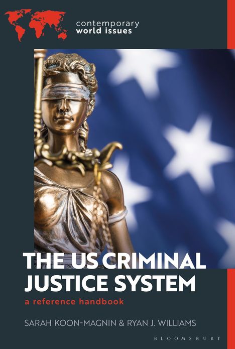 "The US Criminal Justice System: a reference handbook." Statue der Justitia vor US-Flagge. Logo: rote Weltkarte.