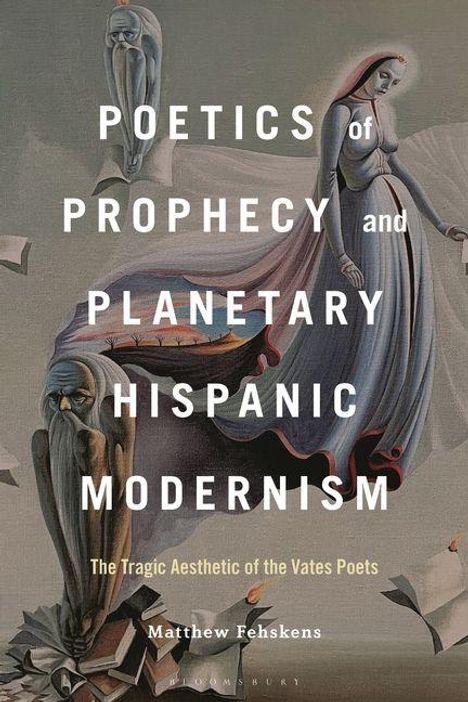 "Poetics of Prophecy and Planetary Hispanic Modernism" von Matthew Fehskens. Surreale Illustration mit schwebenden Figuren.