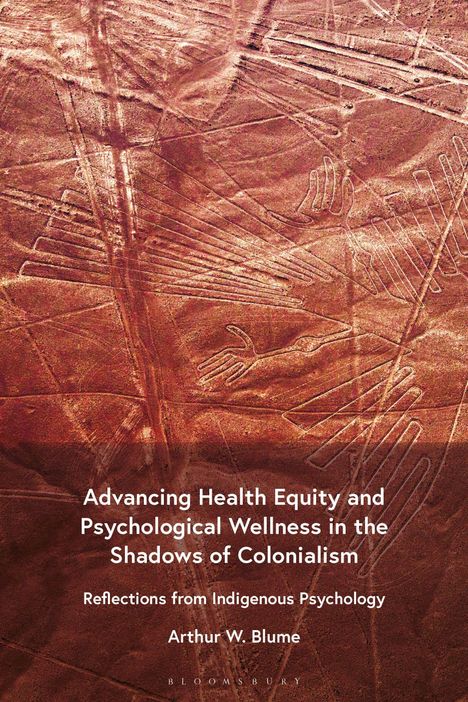 "Advancing Health Equity and Psychological Wellness in the Shadows of Colonialism" auf einem braunen gezeichneten Untergrund.