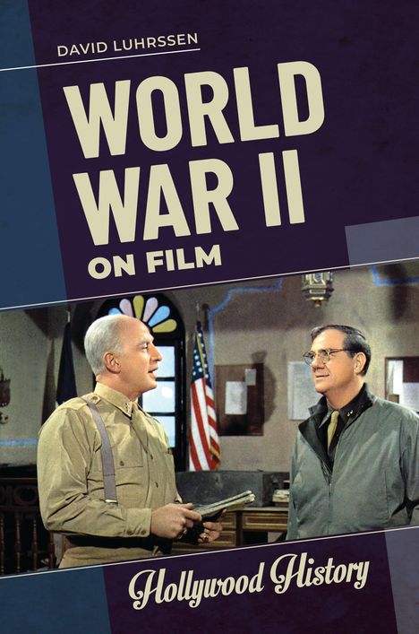 David Luhrssen: World War II on Film, Buch