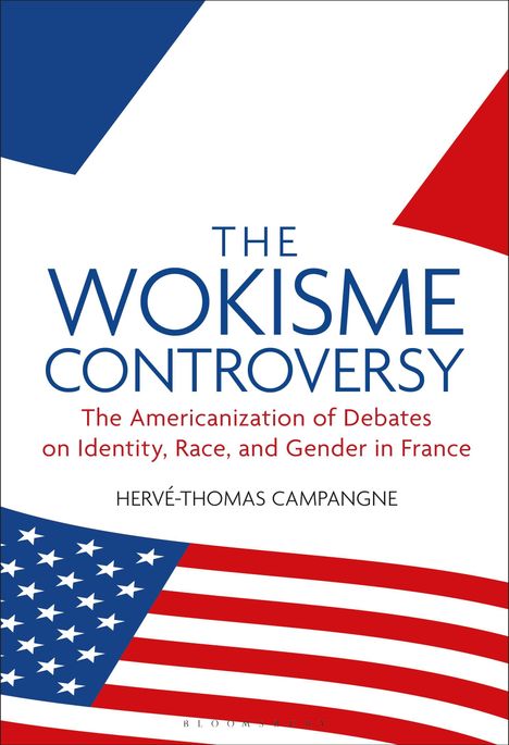 Hervé-Thomas Campangne: The Wokisme Controversy, Buch