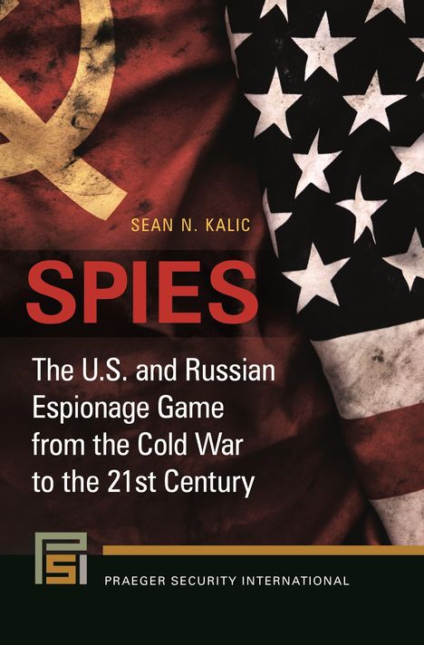 Sean N Kalic: Spies, Buch