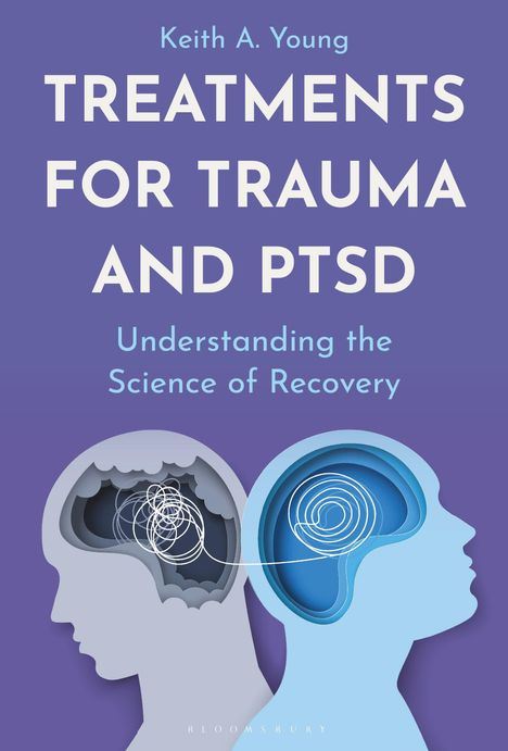 "Treatments for Trauma and PTSD: Understanding the Science of Recovery" ist groß auf einem lila Hintergrund zu lesen. Zwei stilisierte Köpfe zeigen Gehirne mit Linien.