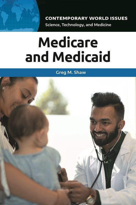 Greg M Shaw: Medicare and Medicaid, Buch