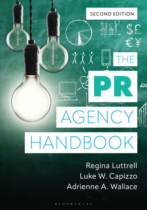 SECOND EDITION, THE PR AGENCY HANDBOOK, Regina Luttrell, Luke W. Capizzo, Adrienne A. Wallace. Hängende Glühbirnen und Kritzeleien.