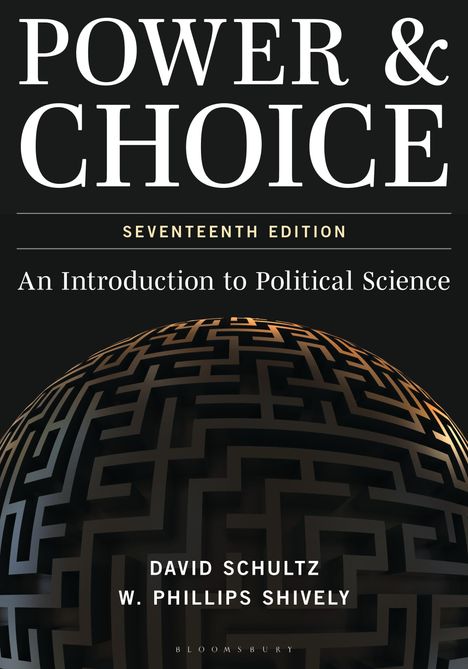 "Power & Choice", "Seventeenth Edition", "An Introduction to Political Science", Autoren: David Schultz, W. Phillips Shively. Ein Labyrinth-Motiv.