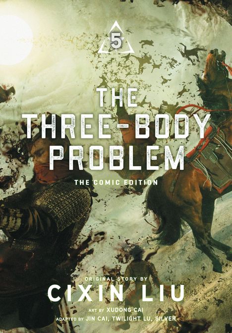 "The Three-Body Problem: The Comic Edition; Original Story by Cixin Liu. Ein Kampf mit Kriegern, Pferd und dynamischem Hintergrund.