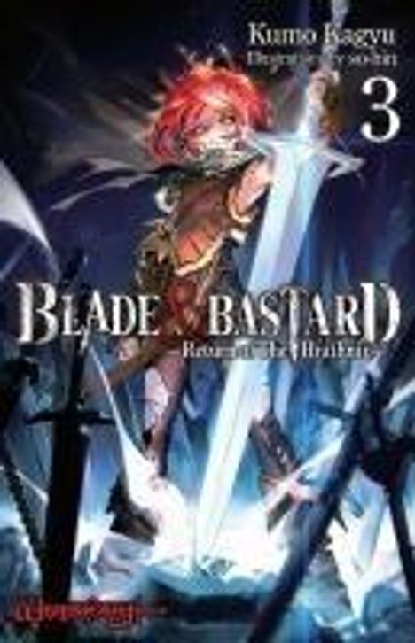 Kumo Kagyu: Blade &amp; Bastard, Vol. 3 (light novel), Buch