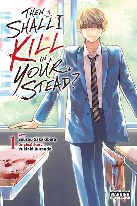 "Then Shall I Kill in Your Stead?" Junge in Schuluniform, blutiger Tisch, Manga-Stil, helle Farben, ernster Ausdruck.
