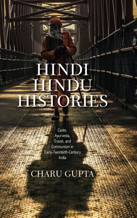 Charu Gupta: Hindi Hindu Histories, Buch