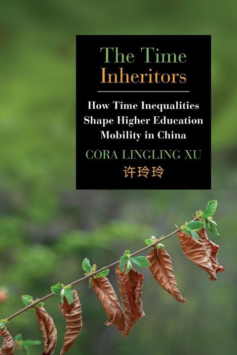 Cora Lingling Xu: The Time Inheritors, Buch