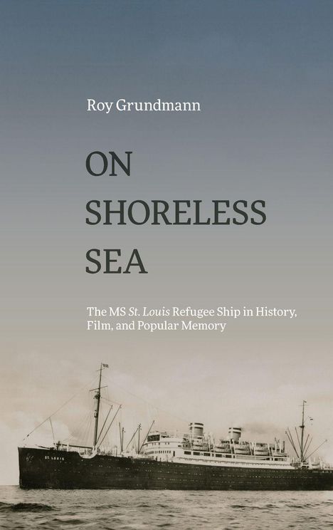 Roy Grundmann: On Shoreless Sea, Buch
