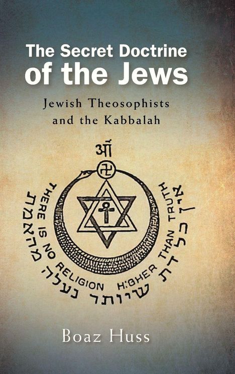 Boaz Huss: The Secret Doctrine of the Jews, Buch