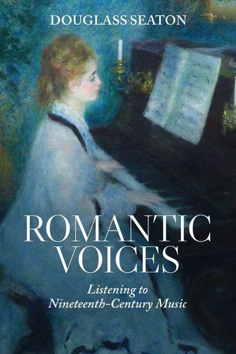 Douglass Seaton: Romantic Voices, Buch