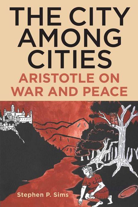 Stephen P Sims: The City Among Cities, Buch