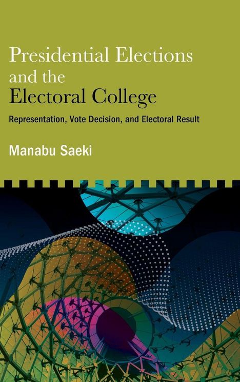 "Presidential Elections and the Electoral College" von Manabu Saeki. Farbiges geometrisches Muster unten.