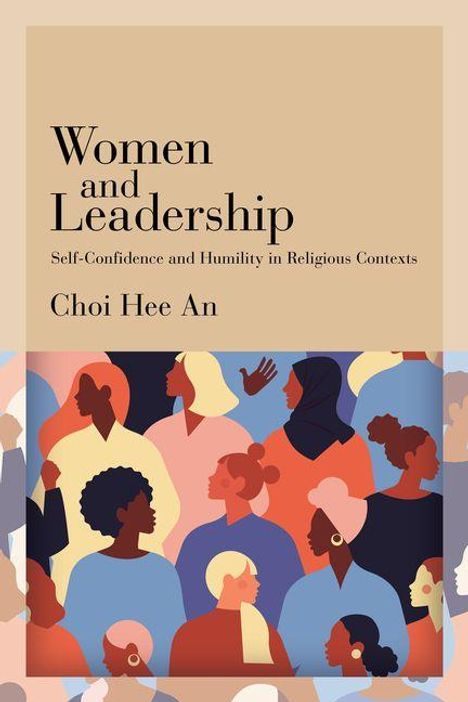 Text: "Women and Leadership: Self-Confidence and Humility in Religious Contexts" von Choi Hee An.  
Illustration: Diverse Frauen.