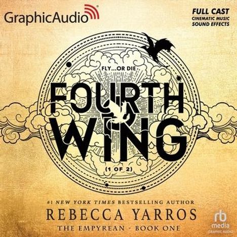 Rebecca Yarros: Fourth Wing (1 of 2) [Dramatized Adaptation], MP3-CD