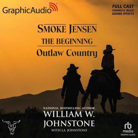 William W Johnstone: Outlaw Country [Dramatized Adaptation], MP3-CD