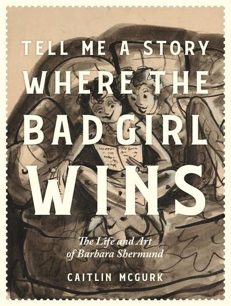 Tell Me a Story Where the Bad Girl Wins, Buch