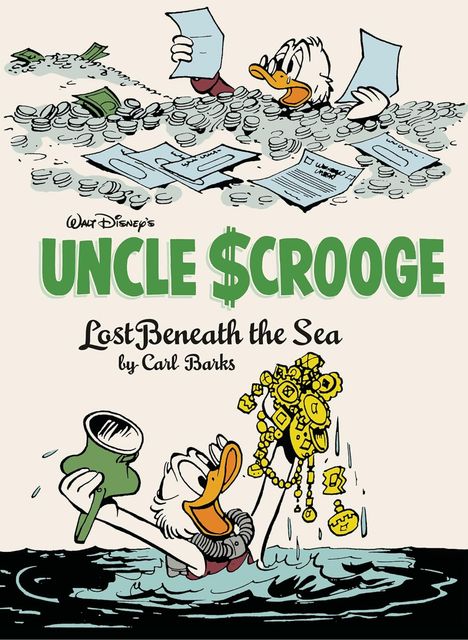 Carl Barks: Walt Disney's Uncle Scrooge: Lost Beneath the Sea, Buch