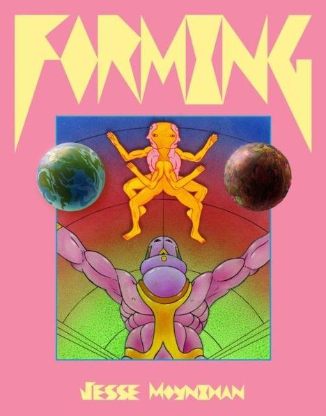 "FORMING" oben, "Jesse Moynihan" unten. Illustration: Zwei mehrarmige Figuren, Planeten und geometrische Formen.