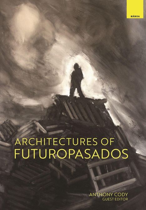 "Architectures of FUTUROPASADOS." Illustration: Silhouette einer Person auf gestapelten Kisten vor dunstigem Himmel.