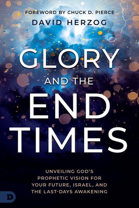 David Herzog: Glory and the End Times, Buch