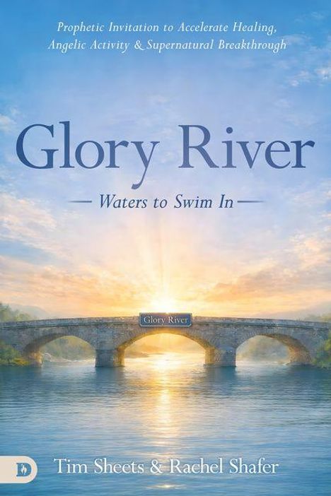 "Glory River: Waters to Swim In" von Tim Sheets & Rael Shafer. Himmel, Sonnenlicht über Brücke, ruhiger Fluss.​​