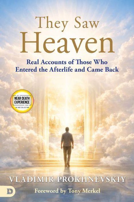 "They Saw Heaven", echte Berichte über Nahtoderfahrungen, von Vladimir Prokhnevskiy. Person geht zu hellem Portal.