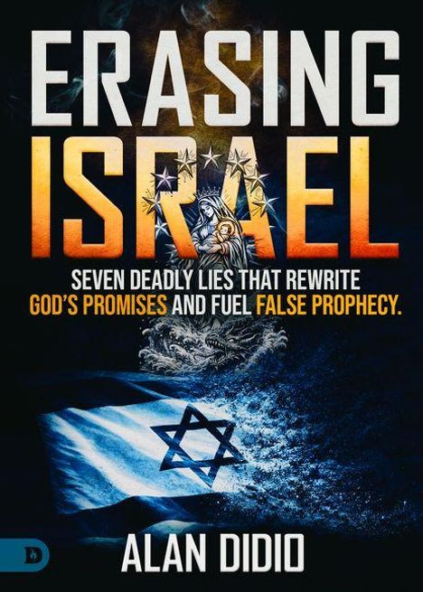 „Erasing Israel“ in großen Buchstaben. Darunter eine Illustration mit Flagge Israels und biblischer Szene. Autor: Alan Didio.