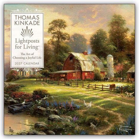 Text: "THOMAS KINKADE Lightposts for Living 2027 CALENDAR." 

Gemälde mit Farm, Scheune, Enten und Blumen im Vordergrund.
