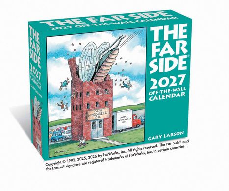 "THE FAR SIDE 2027 OFF-THE-WALL CALENDAR, GARY LARSON" zeigt das ACME Windshield Co. Gebäude, ein Insekt bricht durch das Dach.