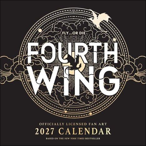 Text: „Fly... Or Die. Fourth Wing. 2027 Calendar.“ Illustration: Ein stilisierter Himmel mit Wolken und einem Vogel.