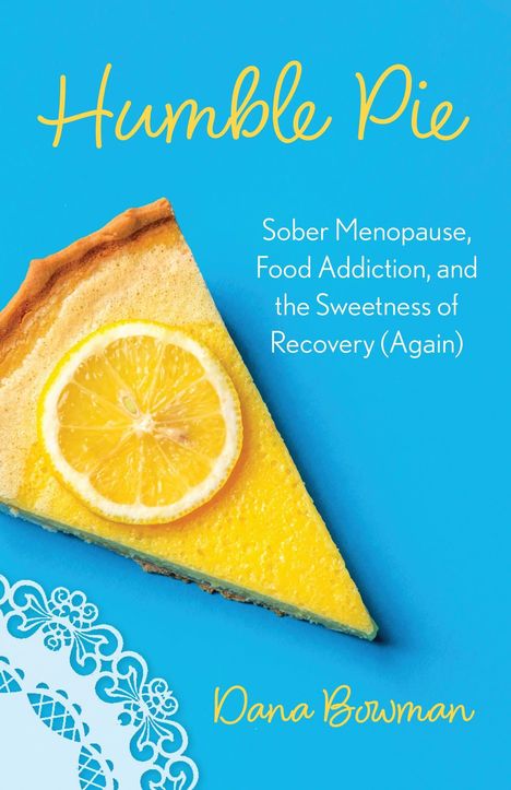 Dana R Bowman: Humble Pie, Buch
