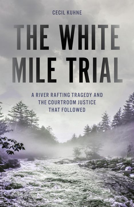 Cecil Kuhne: The White Mile Trial, Buch