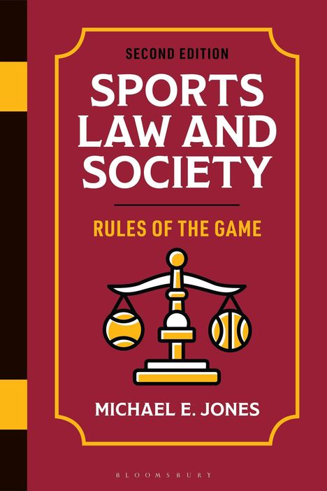 Michael E Jones: Sports Law and Society, Buch