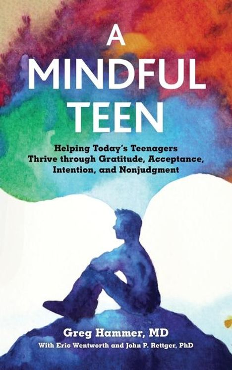 Gregory Hammer: A Mindful Teen, Buch