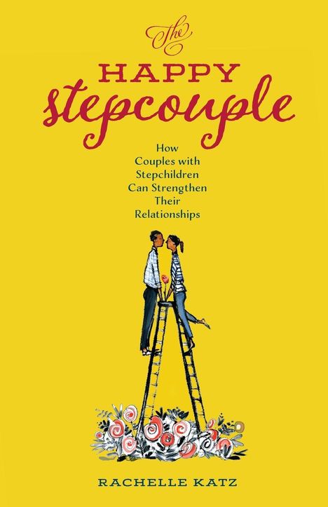 Rachelle Katz: The Happy Stepcouple, Buch