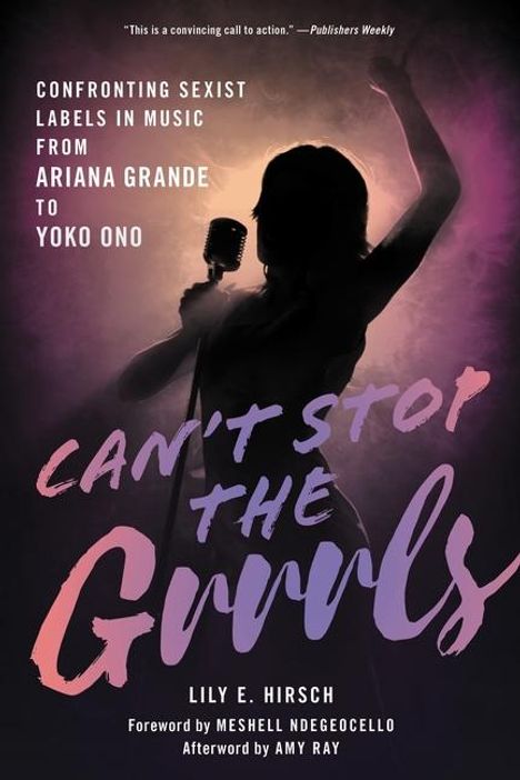 Lily E Hirsch: Can't Stop the Grrrls, Buch