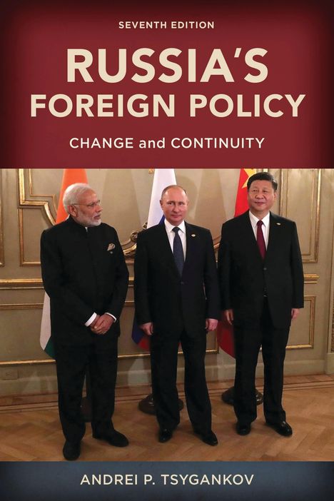 Andrei P Tsygankov: Russia's Foreign Policy, Buch