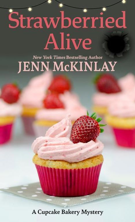 Jenn Mckinlay: Strawberried Alive, Buch