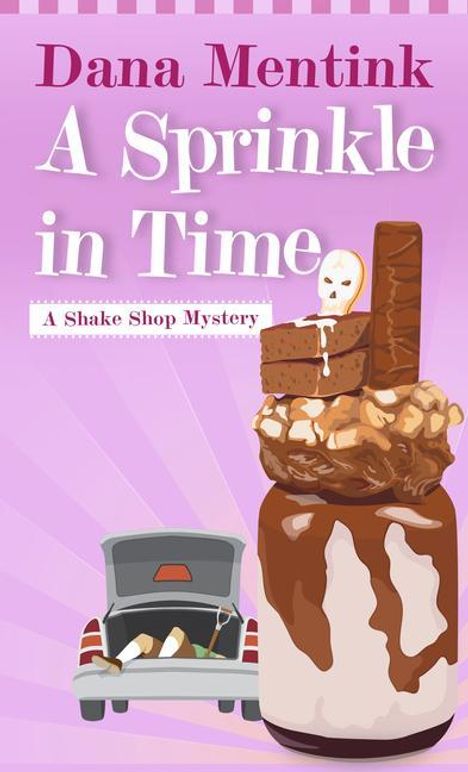 Dana Mentink: A Sprinkle in Time, Buch