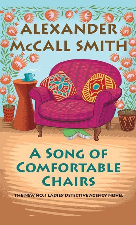 Alexander McCall Smith: A Song of Comfortable Chairs, Buch